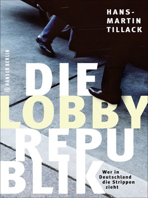 cover image of Die Lobby-Republik